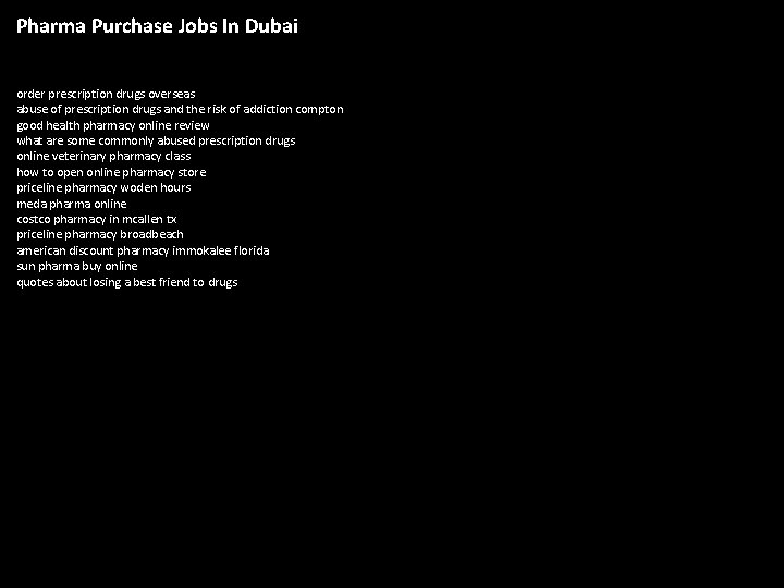 Pharma Purchase Jobs In Dubai order prescription drugs overseas abuse of prescription drugs and