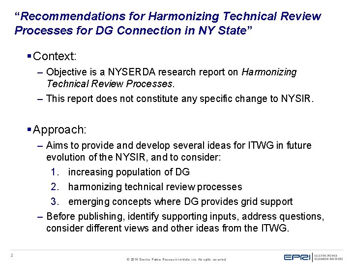 “Recommendations for Harmonizing Technical Review Processes for DG Connection in NY State” § Context: “Recommendations for Harmonizing Technical Review Processes for DG Connection in NY State” § Context: