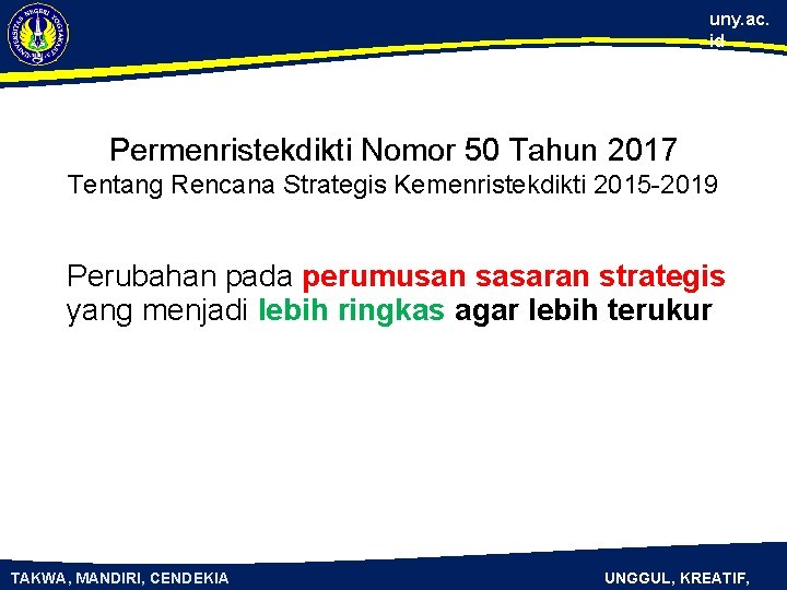 uny. ac. id Permenristekdikti Nomor 50 Tahun 2017 Tentang Rencana Strategis Kemenristekdikti 2015 -2019