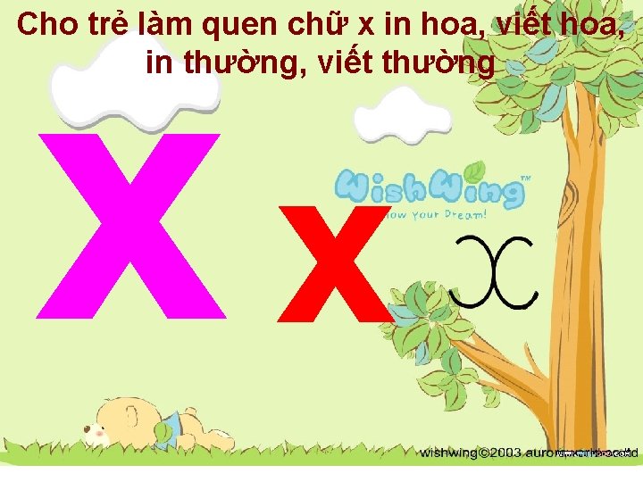 xx Cho trẻ làm quen chữ x in hoa, viết hoa, in thường, viết