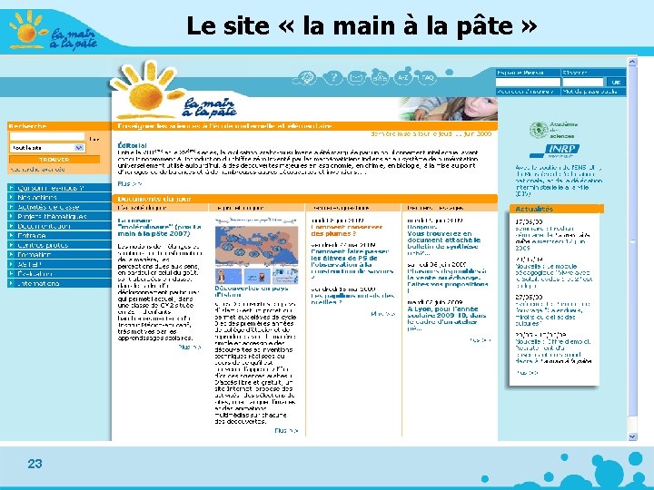 Le site « la main à la pâte » 23 Le site « la main à la pâte » 23