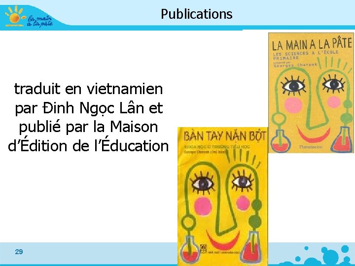 Publications traduit en vietnamien par Đinh Ngọc Lân et publié par la Maison d’Édition Publications traduit en vietnamien par Đinh Ngọc Lân et publié par la Maison d’Édition