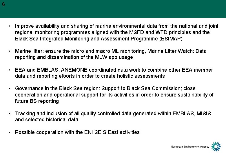 6 • Improve availability and sharing of marine environmental data from the national and