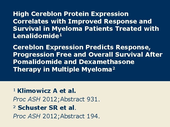 High Cereblon Protein Expression Correlates with Improved Response and Survival in Myeloma Patients Treated