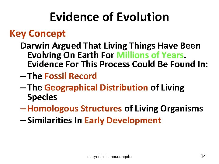 Evidence of Evolution Key Concept Darwin Argued That Living Things Have Been Evolving On