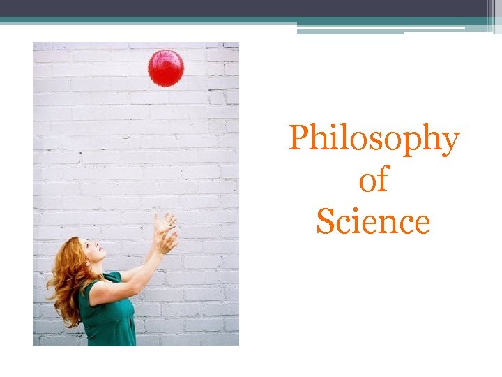 Philosophy of Science 