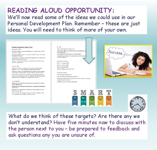 READING ALOUD OPPORTUNITY: We’ll now read some of the ideas we could use in