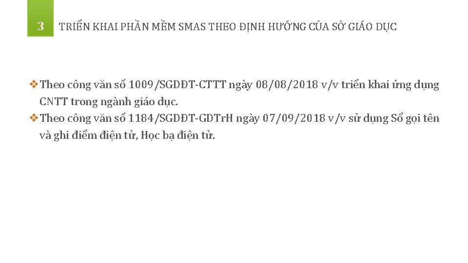 3 TRIỂN KHAI PHẦN MỀM SMAS THEO ĐỊNH HƯỚNG CỦA SỞ GIÁO DỤC v.