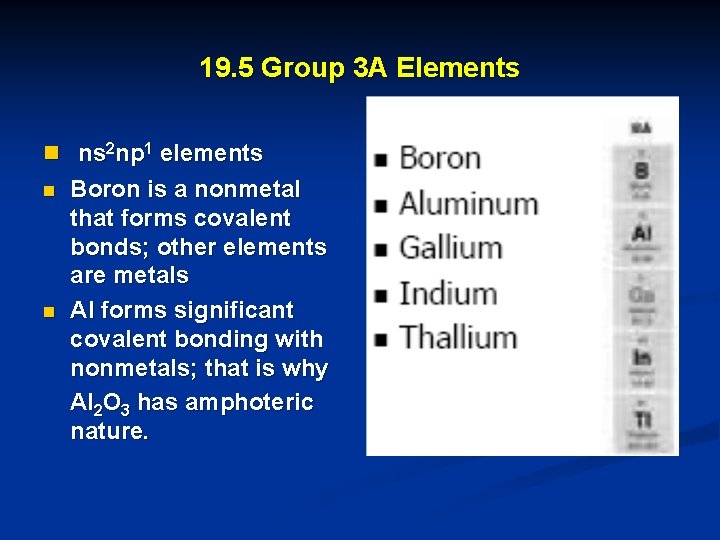 19. 5 Group 3 A Elements n ns 2 np 1 elements n n
