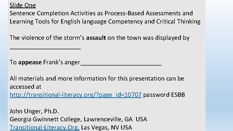 Slide One Sentence Completion Activities as Process-Based Assessments and Learning Tools for English language