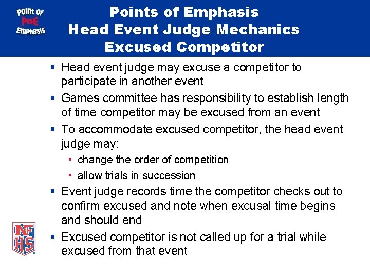 Points of Emphasis Head Event Judge Mechanics Excused Competitor § Head event judge may