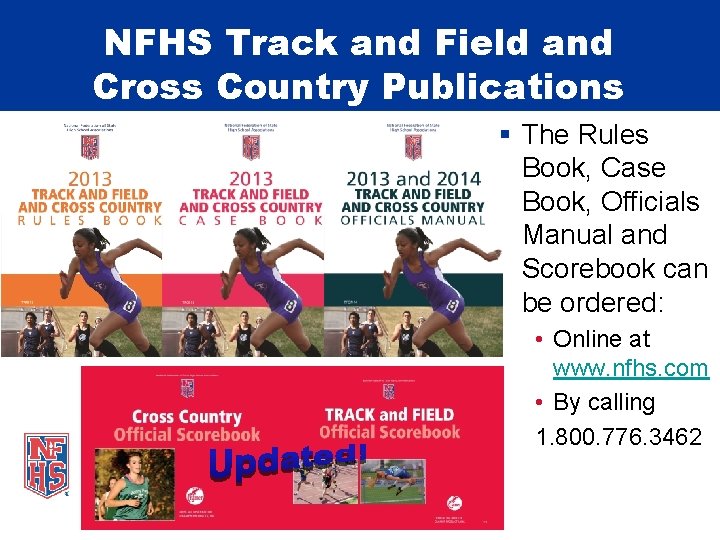 NFHS Track and Field and Cross Country Publications § The Rules Book, Case Book,