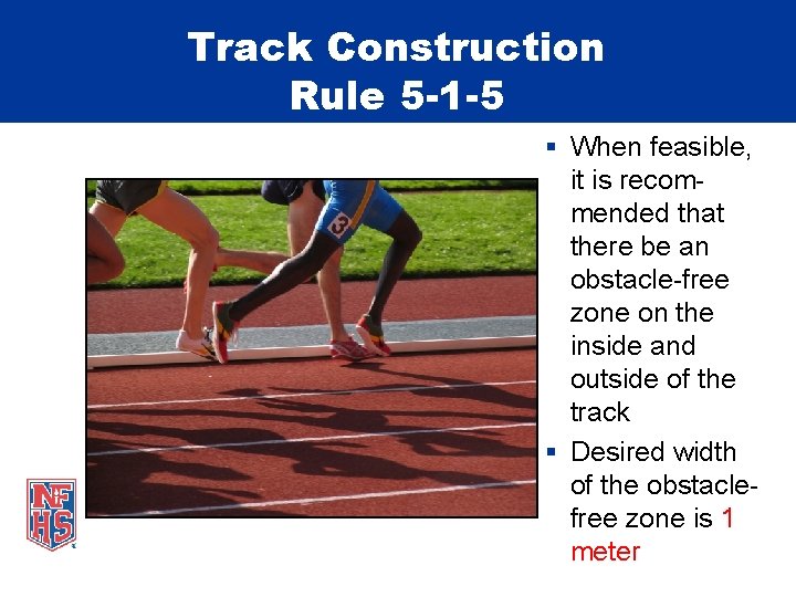 Track Construction Rule 5 -1 -5 § When feasible, it is recommended that there