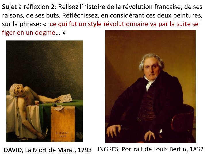 Sujet à réflexion 2: Relisez l’histoire de la révolution française, de ses raisons, de