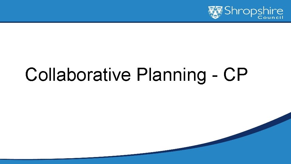 Collaborative Planning - CP 