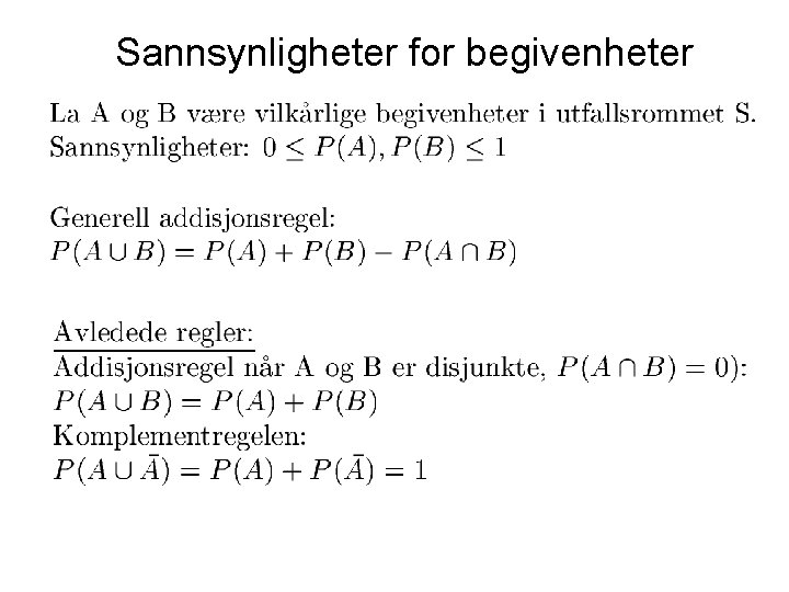 Sannsynligheter for begivenheter 