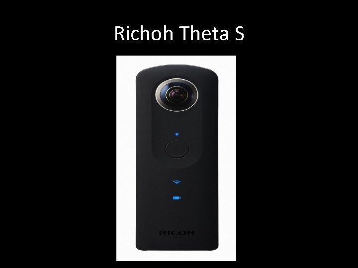 Richoh Theta S 