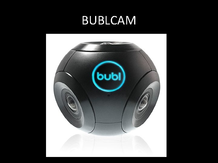 BUBLCAM 