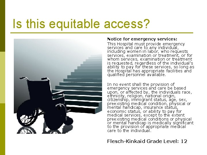 Is this equitable access? Notice for emergency services: This Hospital must provide emergency services