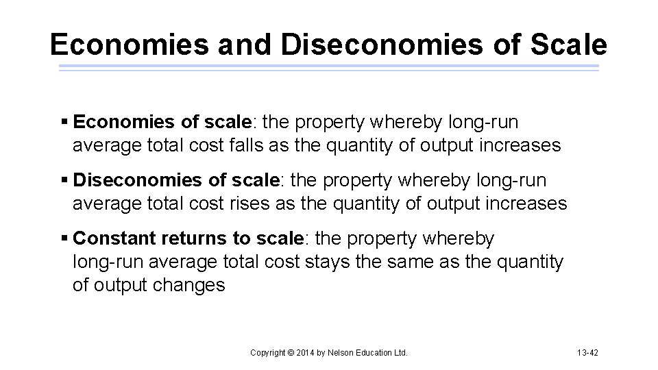 Economies and Diseconomies of Scale § Economies of scale: the property whereby long-run average