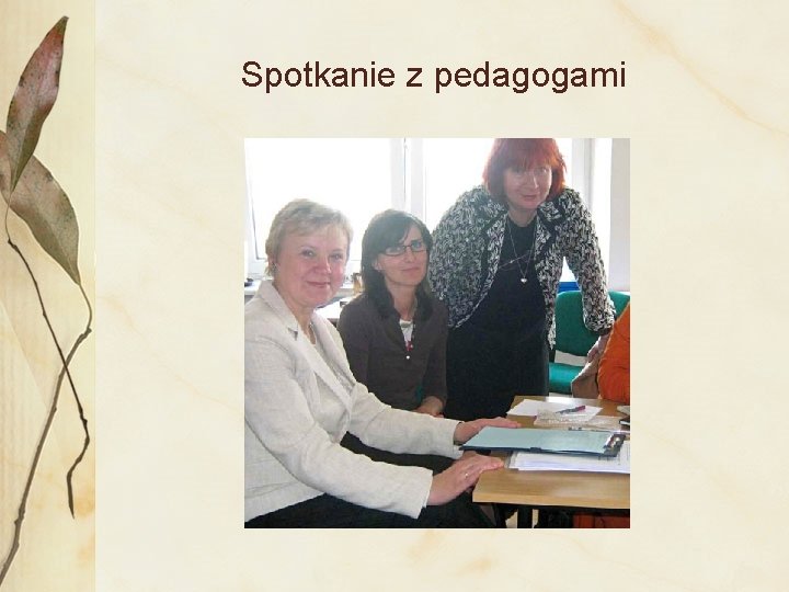 Spotkanie z pedagogami 