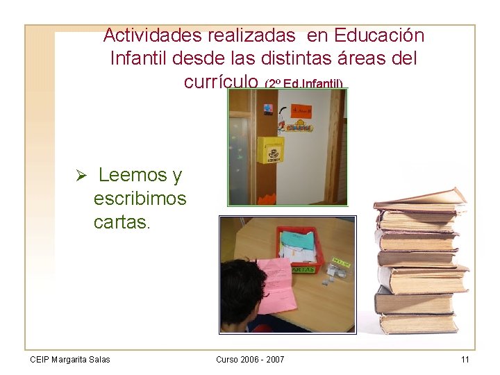 Actividades realizadas en Educación Infantil desde las distintas áreas del currículo (2º Ed. Infantil)