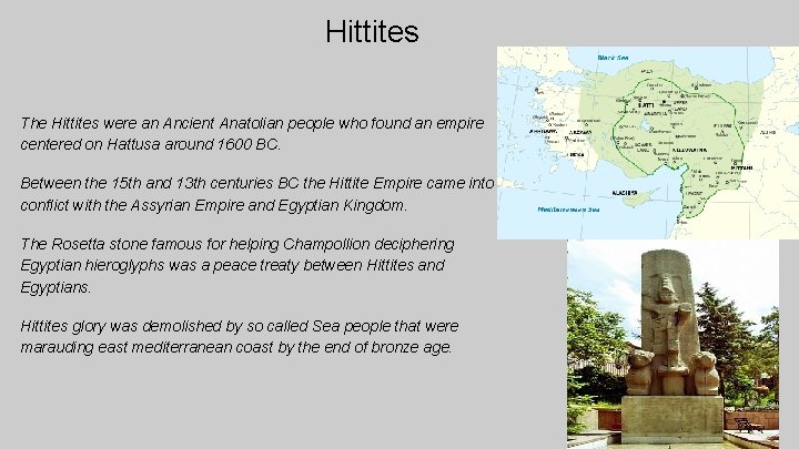 Hittites The Hittites were an Ancient Anatolian people who found an empire centered on