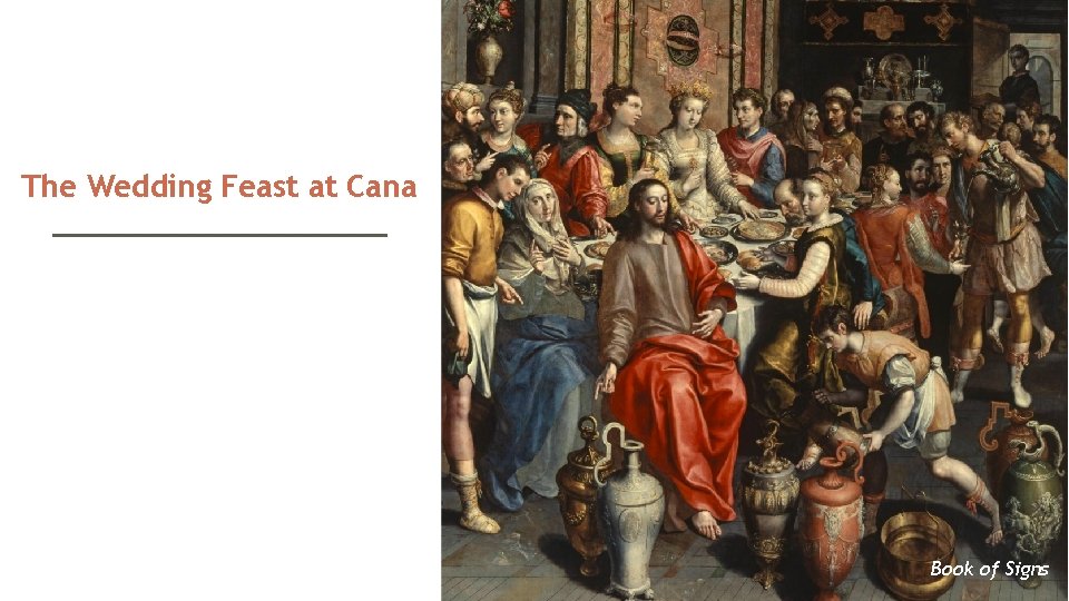 The Wedding Feast at Cana Book of Signs 