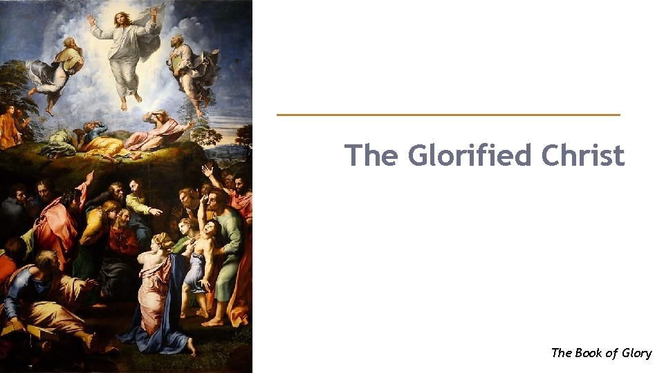 The Glorified Christ The Book of Glory 