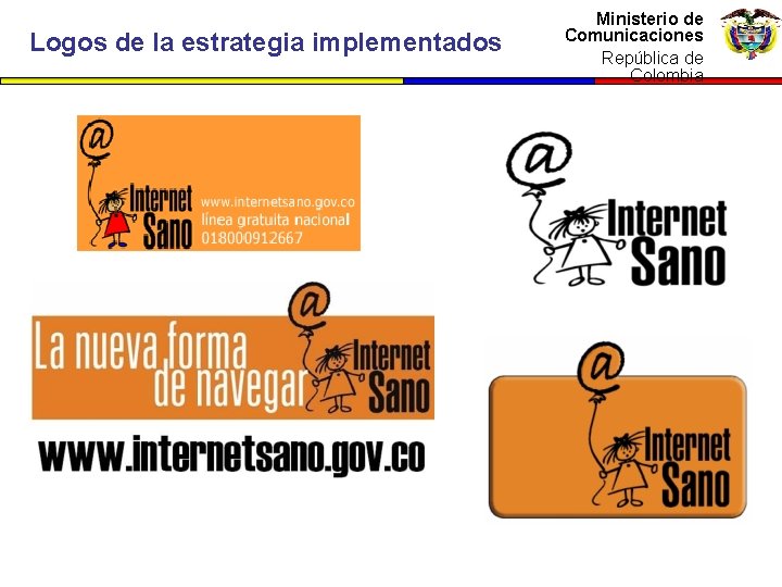 Ministerio dede Ministerio Comunicaciones Logos de la estrategia implementados República de Colombia 