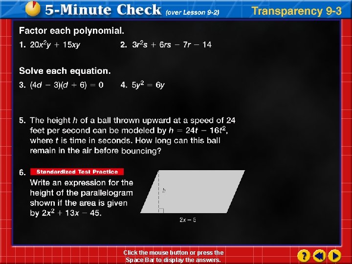 Click the mouse button or press the Space Bar to display the answers. 