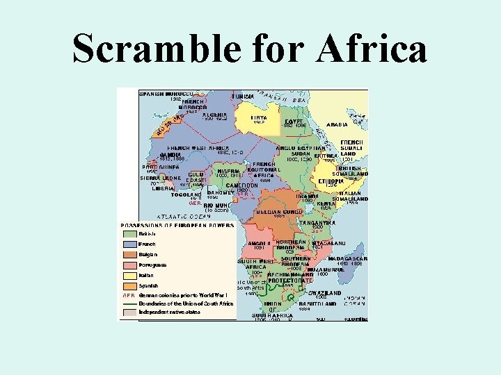 Scramble for Africa Scramble for Africa