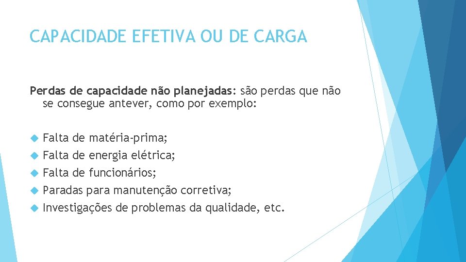 Planejamento da Capacidade de Produo Definio de capacidade