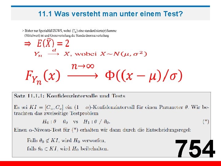 11. 1 Was versteht man unter einem Test? 754 