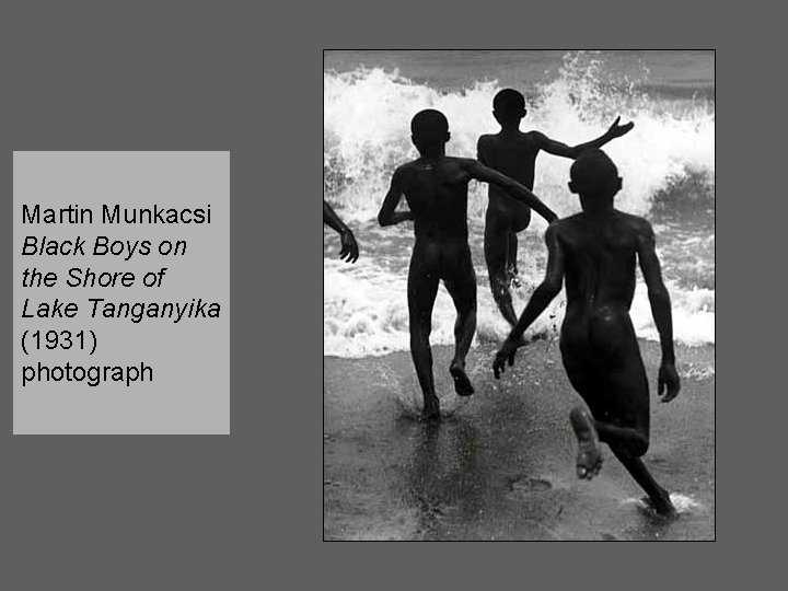 Martin Munkacsi Black Boys on the Shore of Lake Tanganyika (1931) photograph 