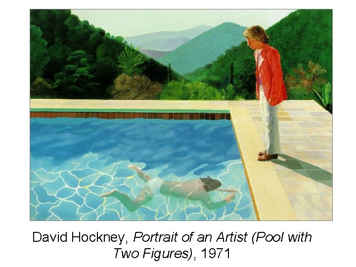 David Hockney, Portrait of an Artist (Pool with Two Figures), 1971 