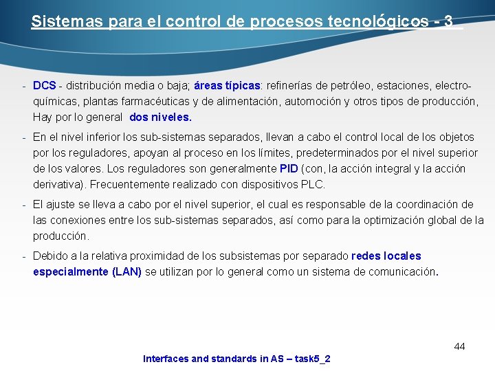 Sistemas para el control de procesos tecnológicos - 3 - DCS - distribución media