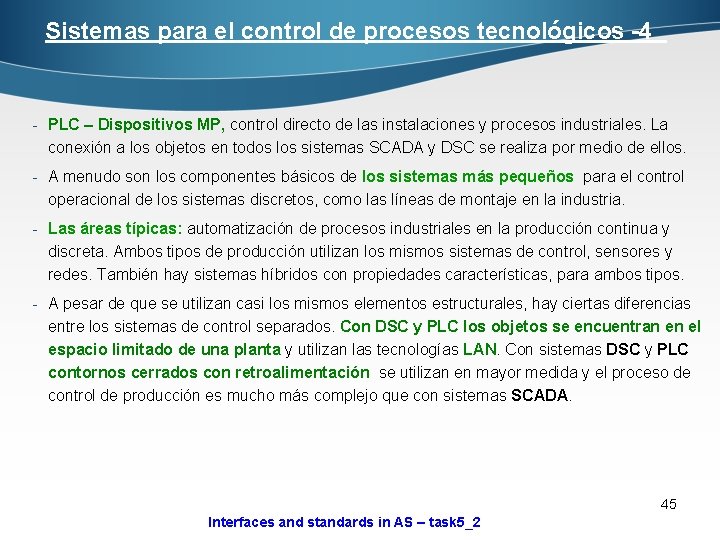 Sistemas para el control de procesos tecnológicos -4 - PLC – Dispositivos МP, control