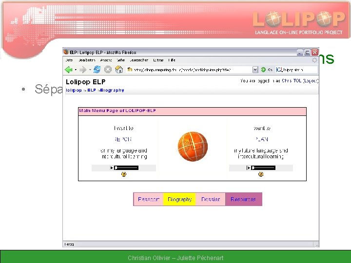 Créer un PEL en ligne: innovations • Séparation entrée – sortie Christian Ollivier –