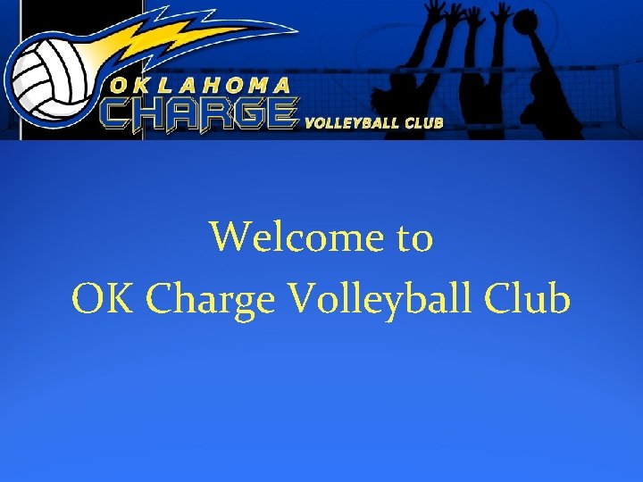 Welcome to OK Charge Volleyball Club 