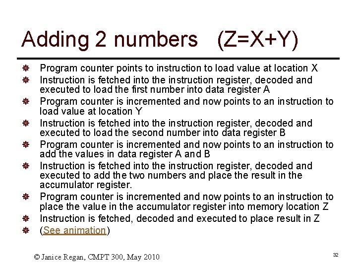 Adding 2 numbers (Z=X+Y) ] ] ] ] ] Program counter points to instruction