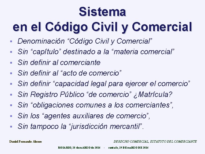 Sistema en el Código Civil y Comercial § § § § § Denominación “Código