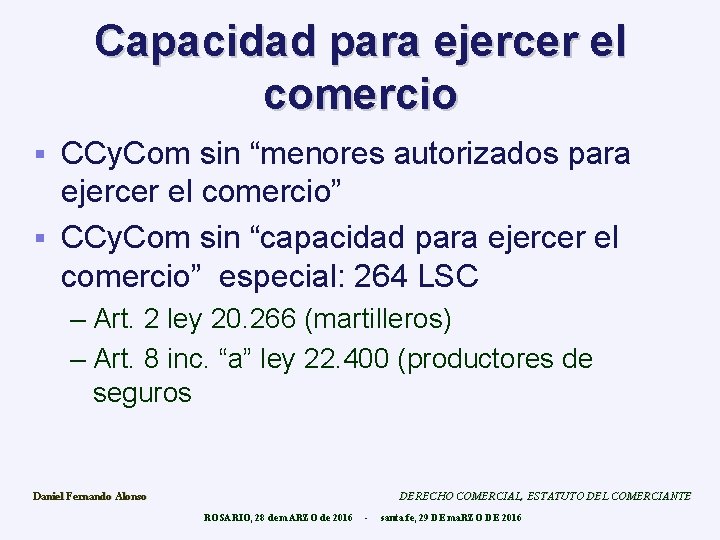 Capacidad para ejercer el comercio CCy. Com sin “menores autorizados para ejercer el comercio”