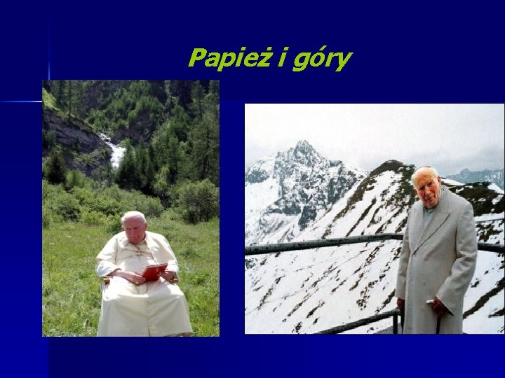 Papież i góry 