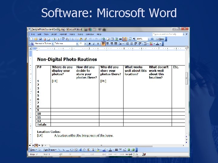 Software: Microsoft Word 