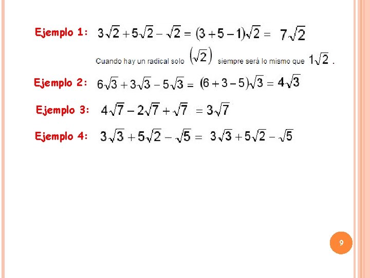 Ejemplo 1: Ejemplo 2: Ejemplo 3: Ejemplo 4: 9 