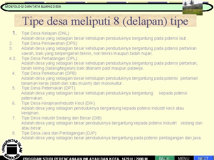 MORFOLOGI DAN TATA RUANG DESA Pengantar Proses Perencanaan Tipe desa meliputi 8 (delapan) tipe