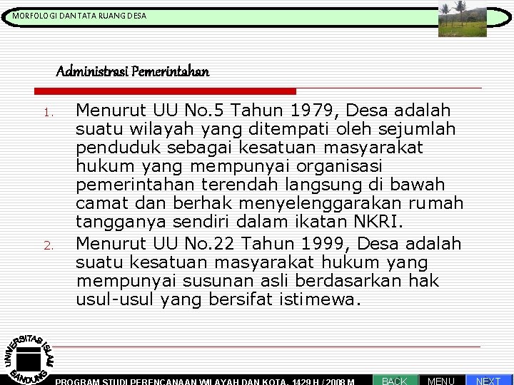 MORFOLOGI DAN TATA RUANG DESA Pengantar Proses Perencanaan Administrasi Pemerintahan 1. 2. Menurut UU