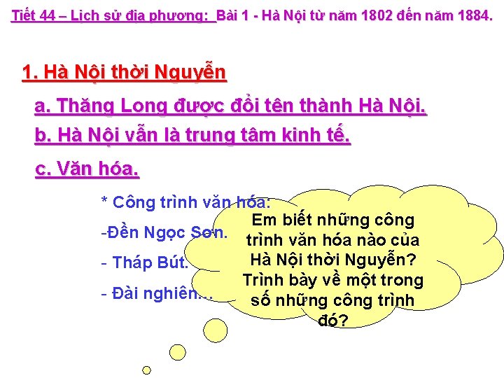 Tiết 44 – Lịch sử địa phương: Bài 1 - Hà Nội từ năm