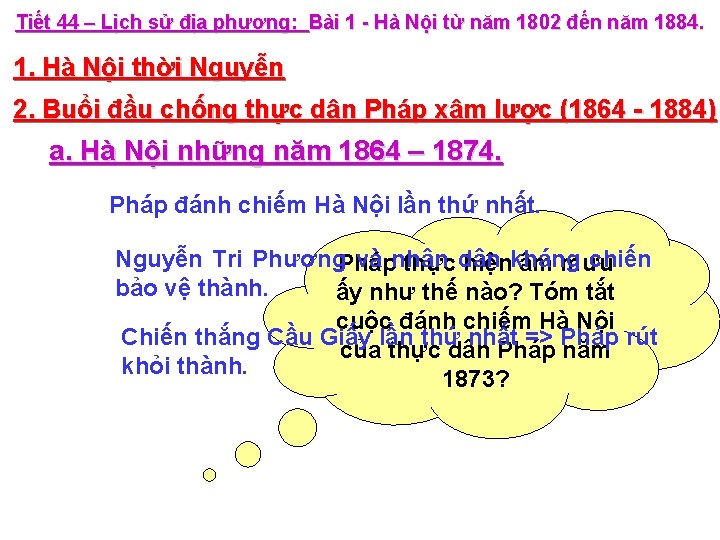 Tiết 44 – Lịch sử địa phương: Bài 1 - Hà Nội từ năm